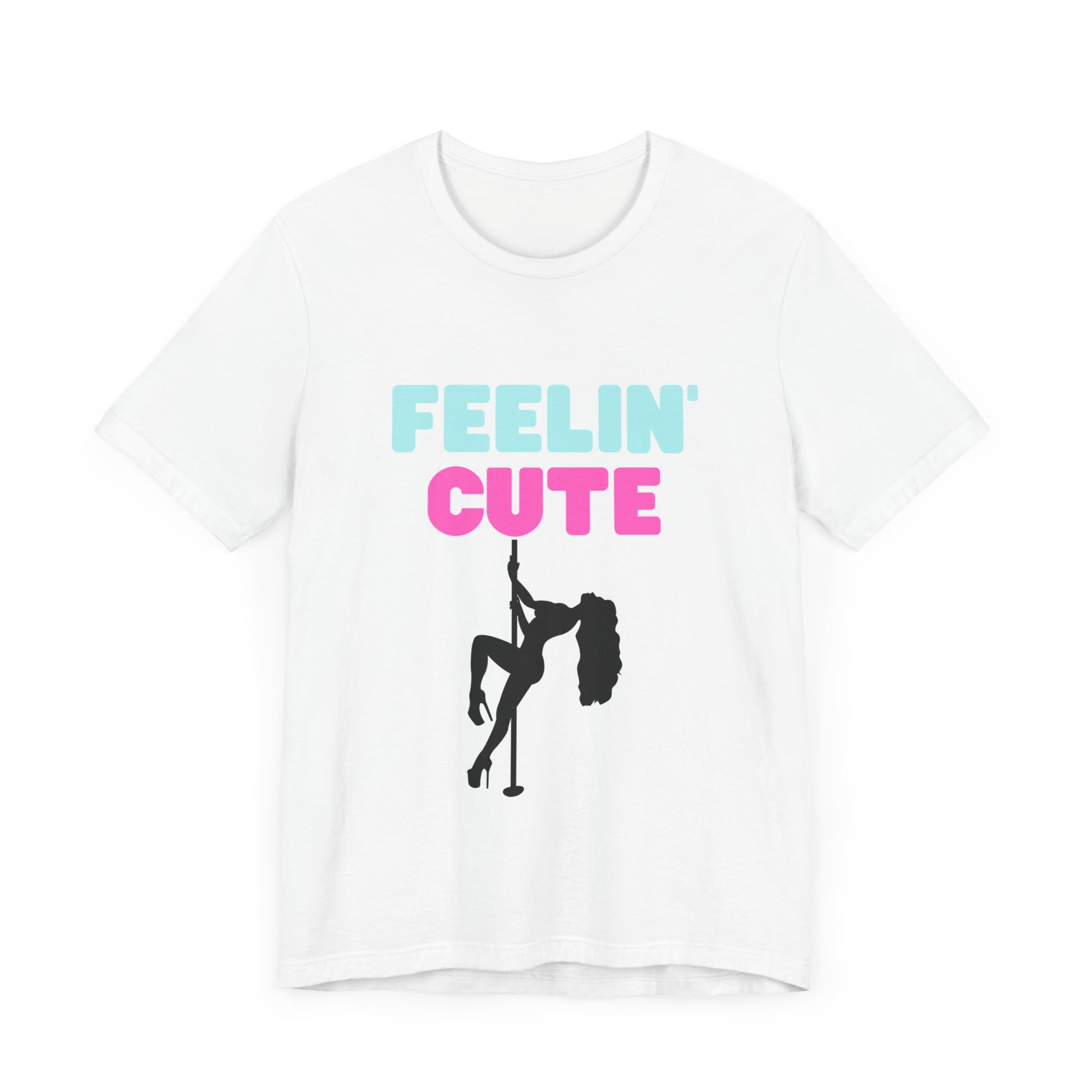 Feelin Cute - Premium T-Shirt from STXL - Just $17.68! Shop now at STXL