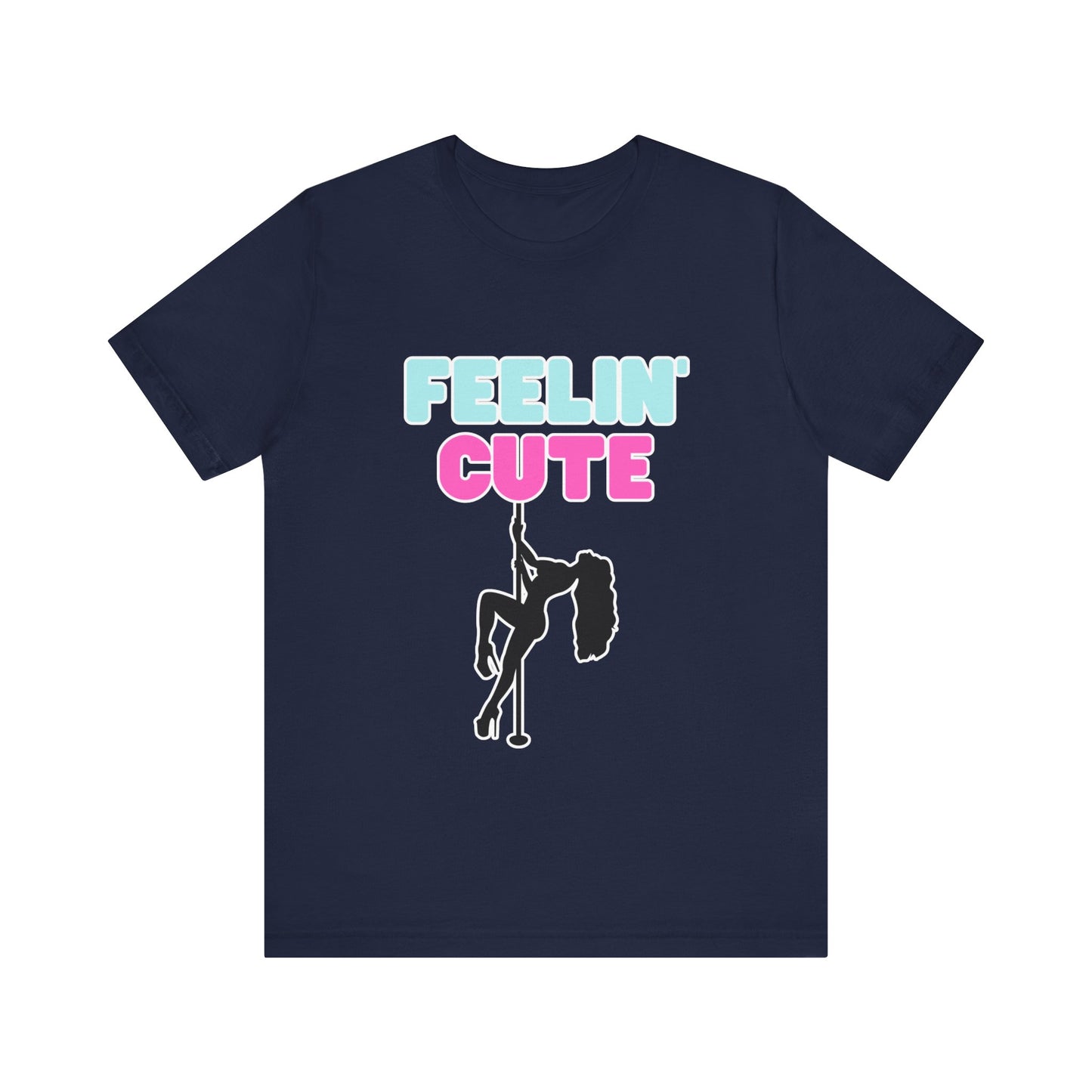 Feelin Cute - Premium T-Shirt from STXL - Just $17.68! Shop now at STXL