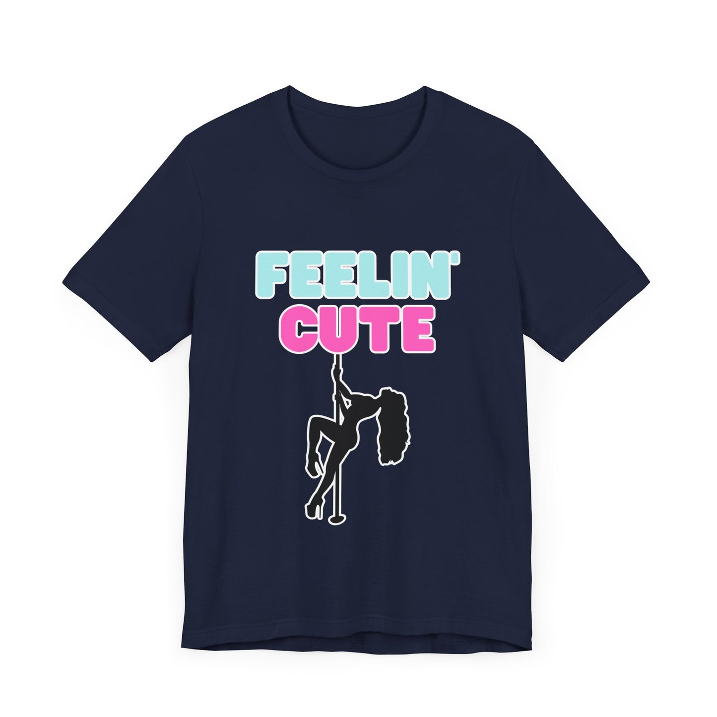 Feelin Cute - Premium T-Shirt from STXL - Just $17.68! Shop now at STXL