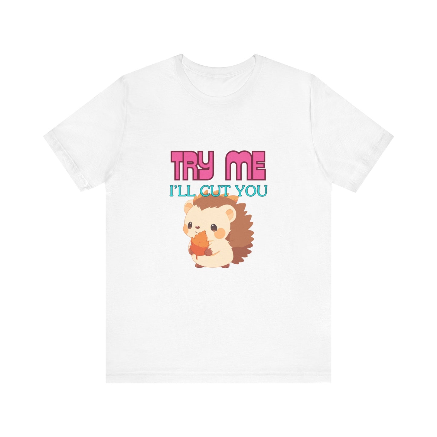 Try Me Ill Cut You - Premium T-Shirt from STXL - Just $17.68! Shop now at STXL