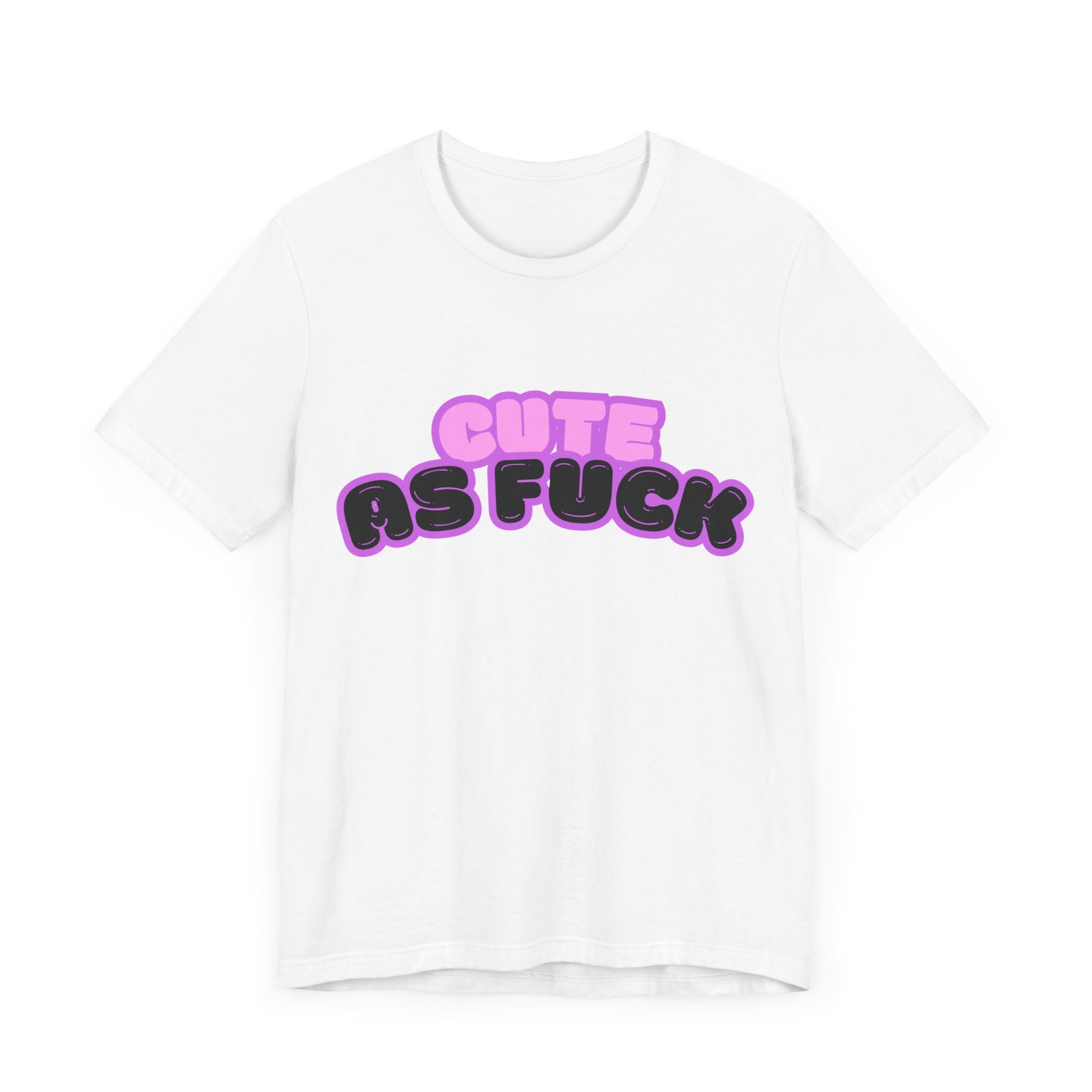 Cute As Fuck - Premium T-Shirt from STXL - Just $17.68! Shop now at STXL