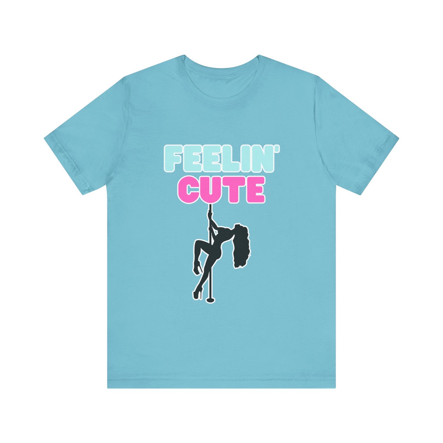 Feelin Cute - Premium T-Shirt from STXL - Just $17.68! Shop now at STXL