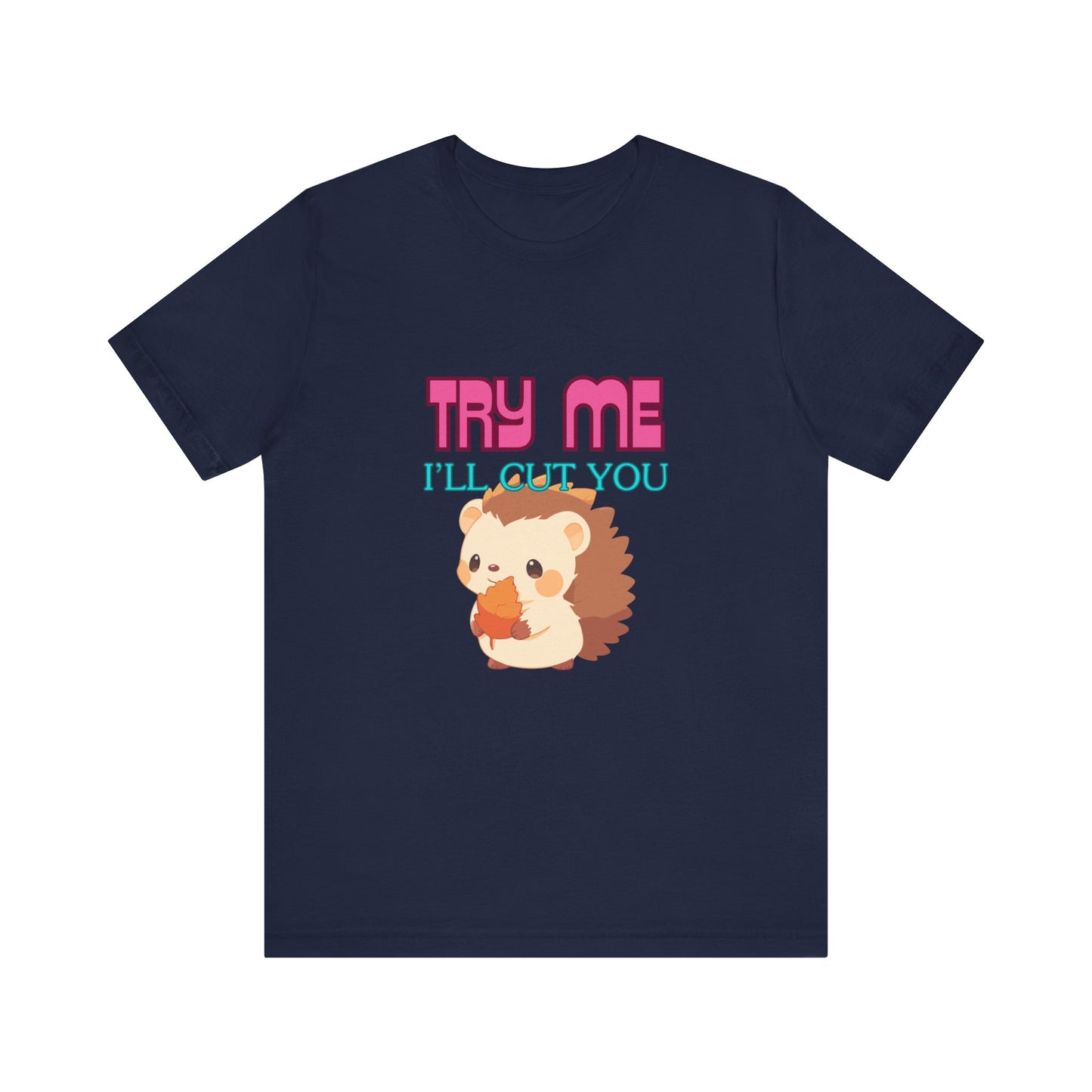 Try Me Ill Cut You - Premium T-Shirt from STXL - Just $17.68! Shop now at STXL