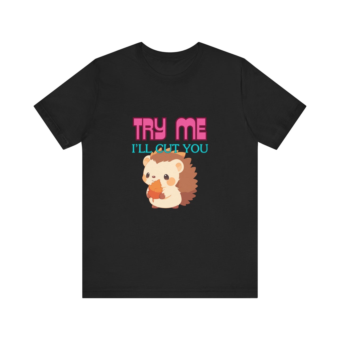 Try Me Ill Cut You - Premium T-Shirt from STXL - Just $17.68! Shop now at STXL